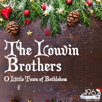 The Louvin Brothers - O Little Town of Bethlehem
