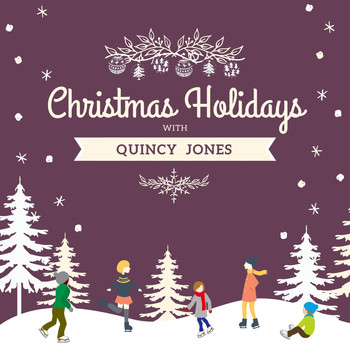 Quincy Jones - Christmas Holidays with Quincy Jones
