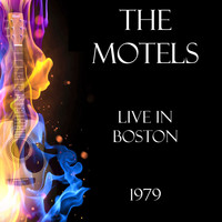 The Motels - Live in Boston 1979 (Live)