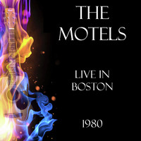 The Motels - Live in Boston 1980 (Live)