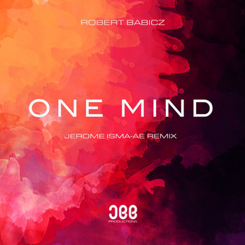 Robert Babicz - One Mind (Jerome Isma-Ae Remix)