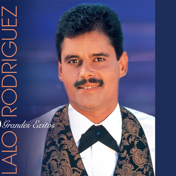 Lalo Rodriguez - Grandes Exitos