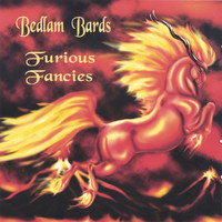 Bedlam Bards - Furious Fancies