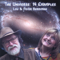 Lou & Peter Berryman - THE UNIVERSE: 14 Examples