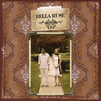 Bella Ruse - Bella Ruse