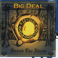 Big Deal - Sound The Alarm (Explicit)