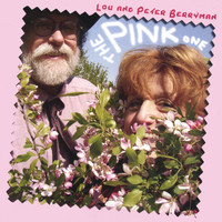 Lou & Peter Berryman - The Pink One