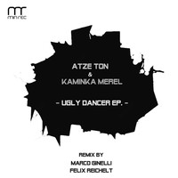 Atze Ton, Kaminka Merel - Ugly Dancer Ep.