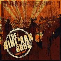 The Bihlman Bros. - What U Want