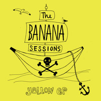The Banana Sessions - Yellow - EP