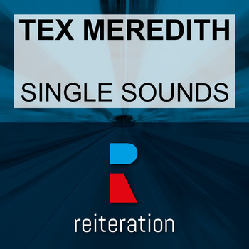 Tex Meredith - Single Sounds