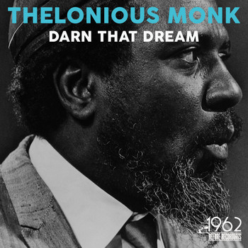 Thelonious Monk - Darn That Dream