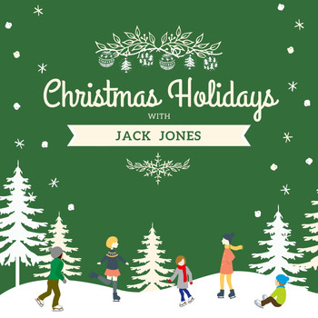 Jack Jones - Christmas Holidays with Jack Jones