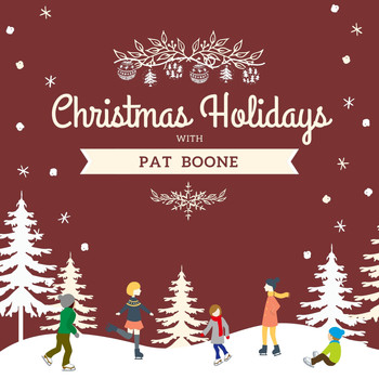 Pat Boone - Christmas Holidays with Pat Boone