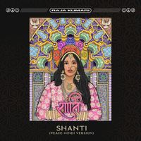 Raja Kumari - SHANTI (PEACE - Hindi Version)