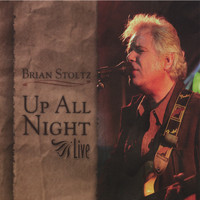 Brian Stoltz - Up All Night Live