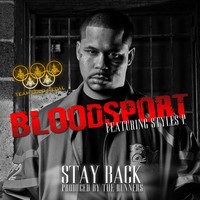 Bloodsport - Stay Back