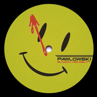 Pawlowski - Bloody Headbutt (Acid Mix)