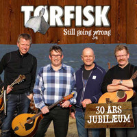 Tørfisk - Still Going Strong