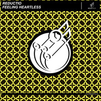 Reductio - Feeling Heartless