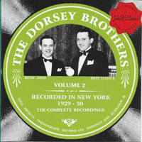 The Dorsey Brothers - The Dorsey Brothers 1929-1930, Vol. 2
