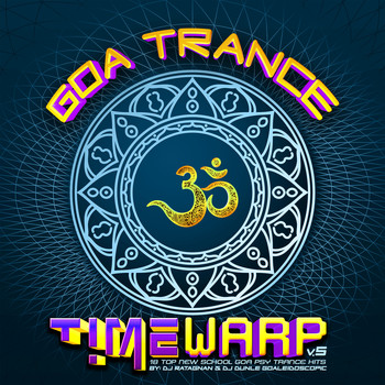 DJ Ratagnan, DJ Dunle Goaleidoscopic - Goa Trance Timewarp, Vol. 5