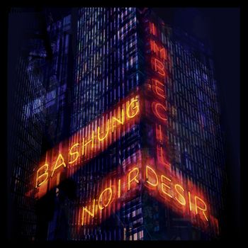 Noir Désir - Imbécile