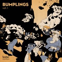 Lester Nowhere - Bumplings Vol. 1