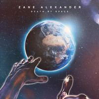 Zane Alexander - Death by Space