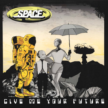 Space - Give Me Your Future