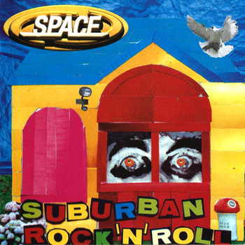Space - Suburban Rock 'n' Roll