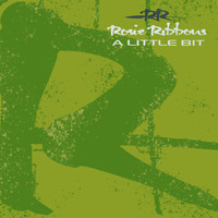 Rosie Ribbons - A Little Bit (Bini & Martini Mixes)