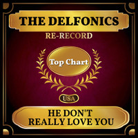 The Delfonics - He Don't Really Love You (Billboard Hot 100 - No 92)
