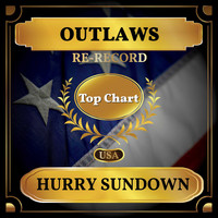 Outlaws - Hurry Sundown (Billboard Hot 100 - No 60)