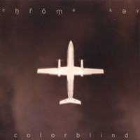 Chroma Key - Colorblind Single (1999)
