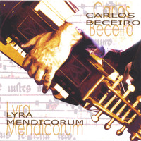Carlos Beceiro - Lyra Mendicorum