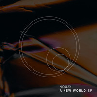 Nicolay - A New World - EP