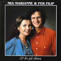Mia Marianne & Per Filip - 20 år på skiva