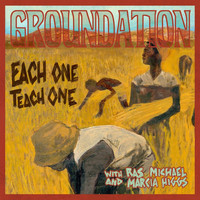 Groundation - Each One Teach One (Remixed and Remastered)