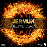 JERMUK - Burn It Down