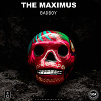 The Maximus - BADBOY