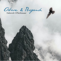 Deborah Offenhauser - Above and Beyond