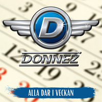 Donnez - Alla dar i veckan / Nu och för alltid