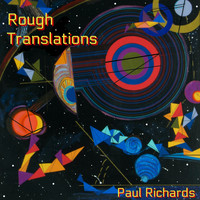 Paul Richards - Rough Translations
