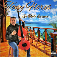 Tony Flores - En Todo Estaré