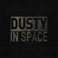 Dusty - Dusty in Space