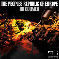 The Peoples Republic Of Europe - OK Doomer