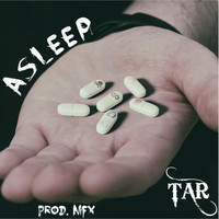 Tar - Asleep