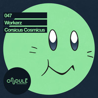 Workerz - Corsicus Cosmicus