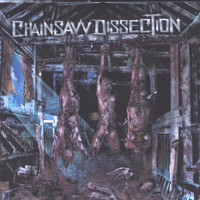 Chainsaw Dissection - Remnants Of The Slaughtered